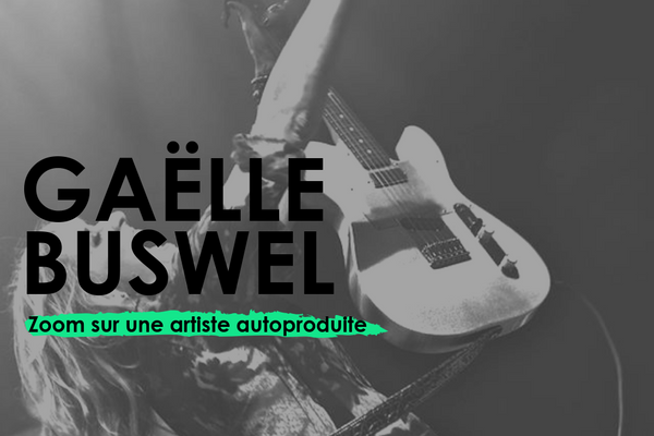 (Sur)vivre de la musique : Présentation de Gaëlle Buswel